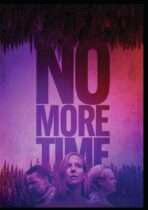 No More Time (2022) Available June 2