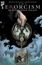 The Exorcism at Buckingham Palace #3 Available June 3