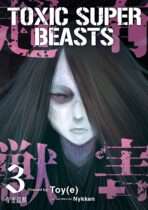 Toxic Super Beasts Vol. 3 Available June 9