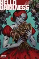 Hello Darkness #22 Available June 17