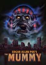 Edgar Allan Poe’s The Mummy Available July 14