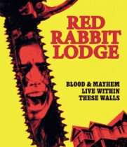Red Rabbit Lodge (2019) Available July 14