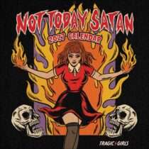 Tragic Girls 2027 Wall Calendar: Not Today Satan Available July 14
