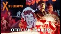 X The Unknown | 4K Restoration | Official Trailer