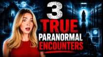 Avery After Dark – 3 True Scary Paranormal Encounters…