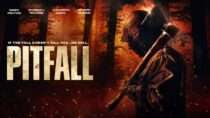 Cineverse – The Woods Are Not the Only Thing Trying to Kill Them… #Pitfall