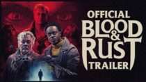 Blood & Rust | On Digital May 19 | Action Horror Movie | Official Trailer 4K
