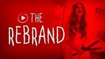 The Rebrand – Official Trailer