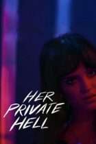Wednesday, June 24, 2026: Her Private Hell Premieres Today in Theaters