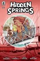 Hidden Springs #3 Available July 22