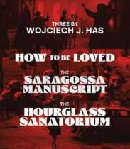 Three By Wojciech J. Has (Blu-ray Set) Available July 28