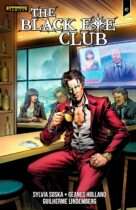 The Black Eye Club Part 2 Available August 4