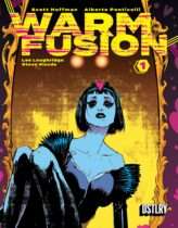 Warm Fusion Available August 4