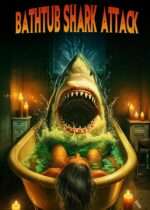 Bathtub Shark Attack Available August 11