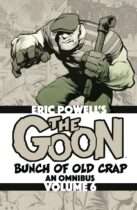 The Goon : Bunch of Old Crap Omnibus Vol. 6 Available August 11