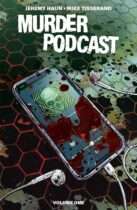 Murder Podcast Vol. 1 Available August 11