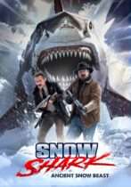 Snow Shark : Ancient Snow Beast Available August 11