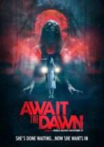 Await the Dawn (2020) Available September 8