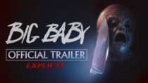 Big Baby (2026) Official Trailer EXPLICIT CUT