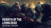 Rebirth Of The Living Dead | Official Teaser | Available October 1