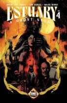 Estuary: A Ghost Story #4 Available July 22