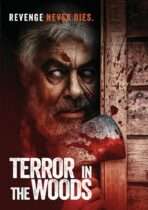 Terror in the Woods (2024) Available July 28