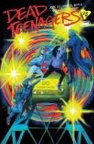 Dead Teenagers #5 Available July 29