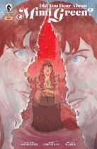 Did You Hear About Mimi Green #3 Available August 12