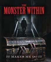 The Monster Within (2026) Available August 18