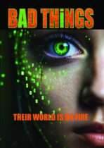 Bad Things (2024) Available August 25
