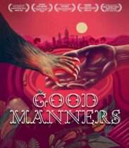 Good Manners (2018) Available August 25