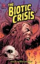 The Biotic Crisis Vol. 1: Lights of the Olivet Discourse Available September 1