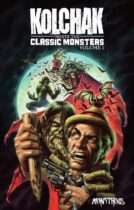 Kolchak Meets the Classic Monsters Vol. 1 Available September 29