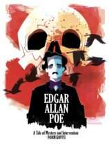 Edgar Allan Poe : A Tale of Mystery and Intervention Available October 6