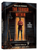 MrBallen Presents: The Terror Within : The Graphic Stories Available October 6