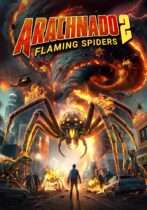 Arachnado 2: Flaming Spiders (2021) Available October 13