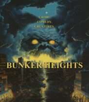 Bunker Heights (2-Disc Limited Edition) (2026) Available October 13