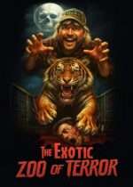 The Exotic Zoo of Terror (2026) Available October 13