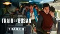 Train to Busan – 10th Anniversary Official Trailer
