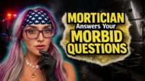 Lauren the Mortician – Answering the Questions You’re Too Afraid To Ask