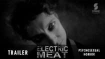 Electric Meat – Official UK Trailer – Psychosexual Horror Coming to Frightfest 2026