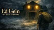 Ed Gein: The House Of Horrors (2026) – Trailer