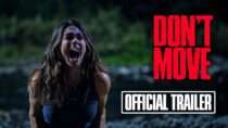 Don’t Move Official Trailer (2026) – In Theaters September 11