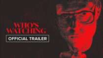 Who’s Watching | Official Trailer HD | September 18