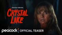 Crystal Lake | Official Teaser | Peacock Original