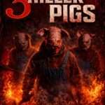 2026-09-25 - 3 Killer Pigs