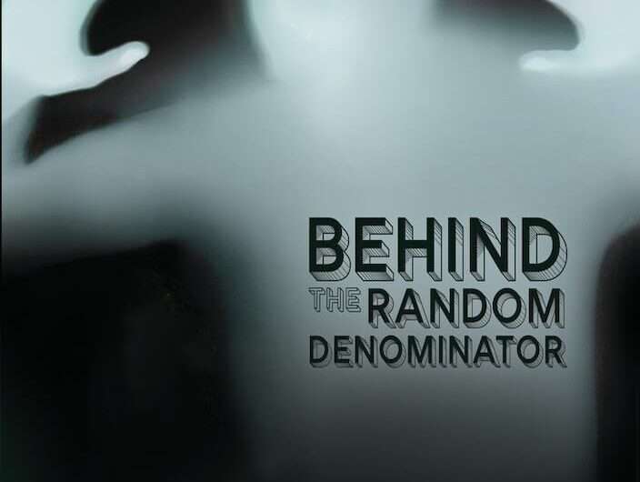 Behind the Random Denominator (2016) cover