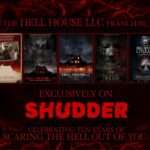 The Hell House LLC franchise, exclusively on Shudder, celebrating ten years