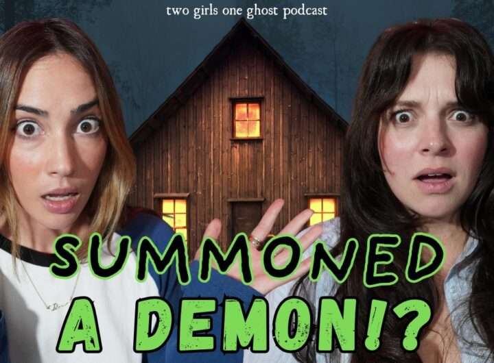 Two Girls One Ghost video thumbnail: demons, poltergeists and dark attachments paranormal encounters
