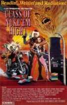 Horror History: Friday, December 12, 1986: Class of Nuke ‘Em High was released in theaters